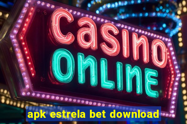 apk estrela bet download